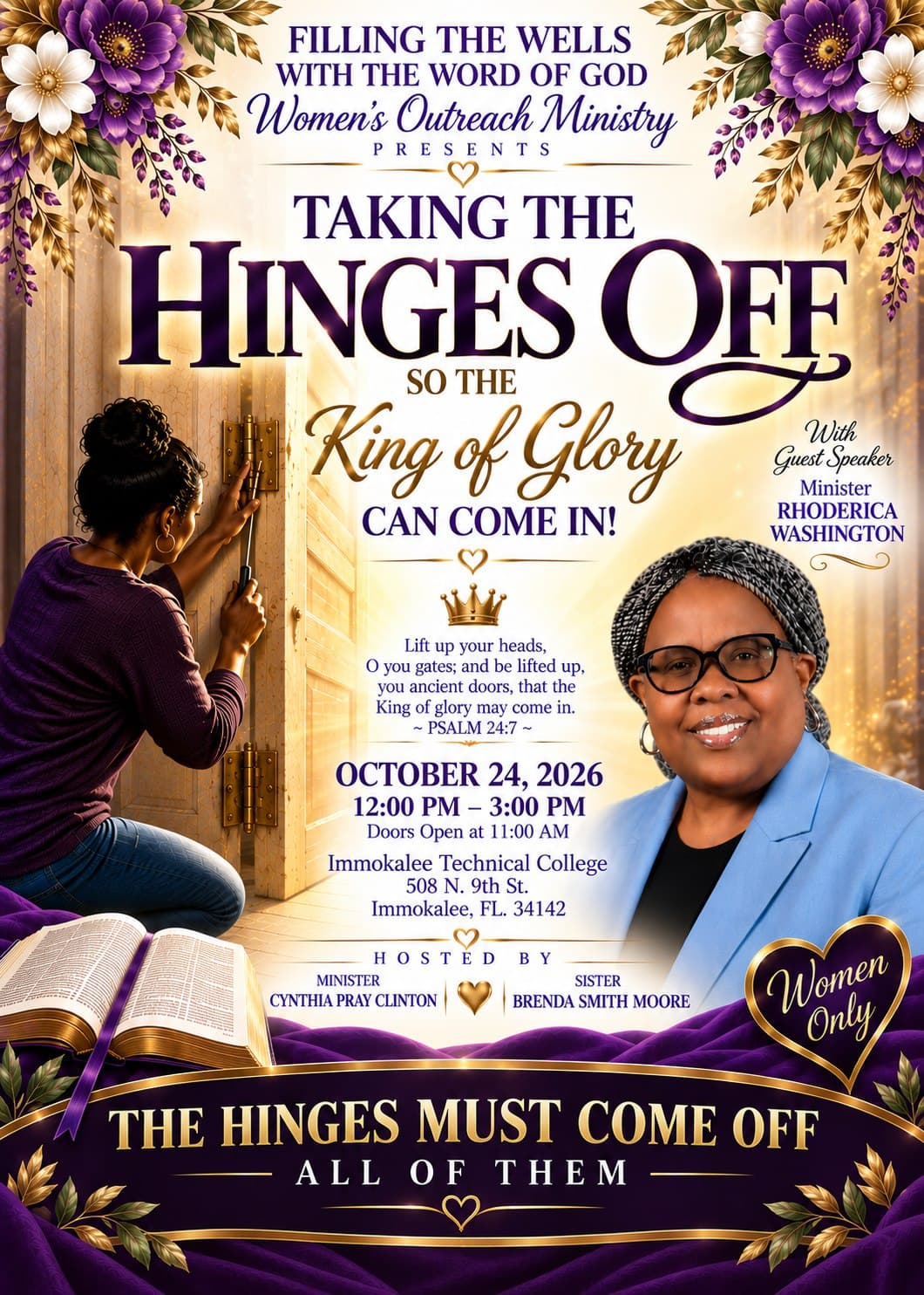 Event flyer for Taking the Hinges Off So the King of Glory Can Come In, with a photo of guest speaker Minister Rhoderica Washington. October 24, 2026, 12:00 to 3:00 PM, doors open at 11:00 AM, at Immokalee Technical College, 508 N. 9th St., Immokalee, FL. Women only.